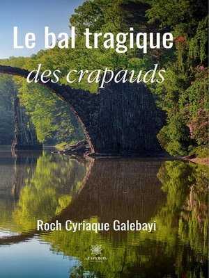cover image of Le bal tragique des crapauds